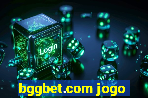 bggbet.com jogo